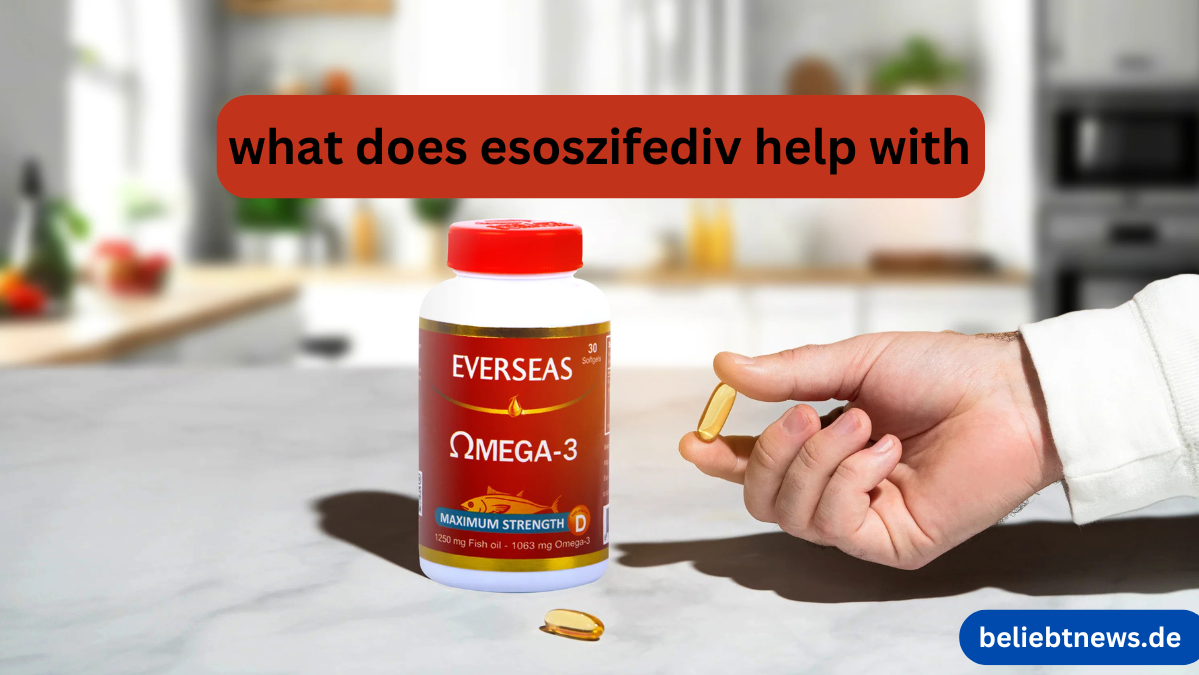 what does esoszifediv help with